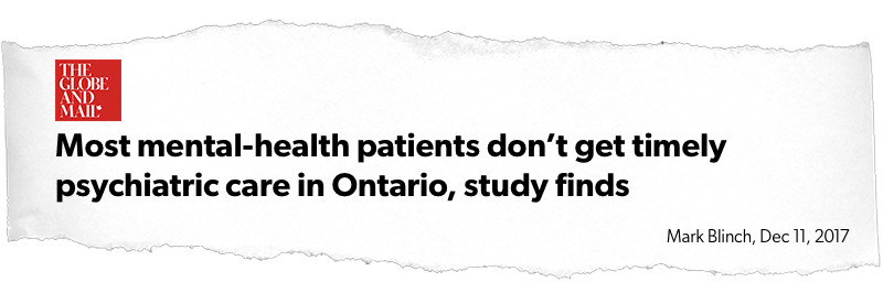 Most mental-health patients don't get timely psychatric care in Ontario, stufy finds. - The Globe and Mail